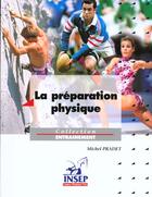 Couverture du livre « La préparation physique » de Pradet aux éditions Insep Diffusion