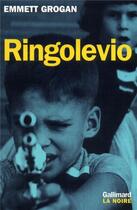 Couverture du livre « Ringolevio » de Emmett Grogan aux éditions Gallimard