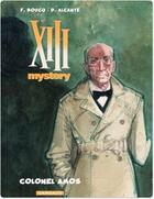 Couverture du livre « XIII mystery t.4 ; colonel Amos » de Francois Boucq et Didier Alcante aux éditions Dargaud