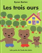Couverture du livre « Les trois ours » de Byron Barton aux éditions Ecole Des Loisirs
