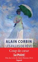 Couverture du livre « Les filles de rêve » de Alain Corbin aux éditions Fayard