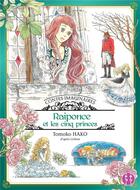 Couverture du livre « Contes imaginaires Tome 2 ; Raiponce et les cinq princes » de Tomoko Hako aux éditions Nobi Nobi