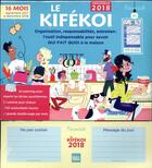 Couverture du livre « Kifekoi 2017-2018 » de Magalie Foutrier aux éditions Editions 365