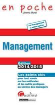 Couverture du livre « Le management (édition 2014-2015) » de Jimmy Morel aux éditions Gualino