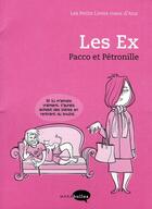 Couverture du livre « Les ex ; Pacco et Pétronille » de Ana A aux éditions Marabout
