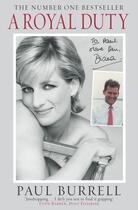 Couverture du livre « A Royal Duty » de Paul Burrell aux éditions Penguin Books Ltd Digital
