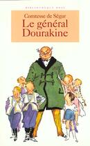 Couverture du livre « Le general dourakine » de Sophie De Segur aux éditions Le Livre De Poche Jeunesse