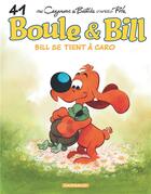 Couverture du livre « Boule & Bill Tome 41 : Bill se tient à Caro » de Christophe Cazenove aux éditions Dargaud