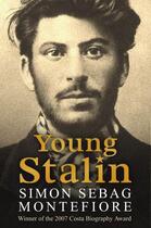 Couverture du livre « The Young Stalin » de Simon Sebag Montefiore aux éditions Orion Digital