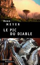 Couverture du livre « Le pic du diable » de Deon Meyer aux éditions Seuil