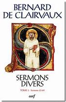 Couverture du livre « Sermons divers Tome 2 » de Bernard De Clairvaux aux éditions Cerf