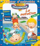 Couverture du livre « Les P'tits Champions ; la natation » de  aux éditions Fleurus
