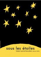 Couverture du livre « Sous les étoiles » de Hubert Poirot-Bourdain aux éditions Memo