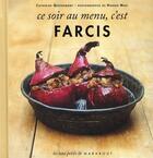 Couverture du livre « Ce soir au menu, c'est petits farcis » de Catherine Quevremont aux éditions Marabout