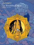 Couverture du livre « Le bouddha d'azur ; intégrale » de Cosey aux éditions Dupuis