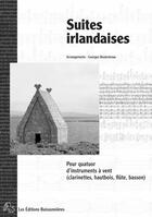 Couverture du livre « Suites irlandaises pour quatuor d'instruments à vent ; partitions » de Georges Boulestreau aux éditions Buissonnieres