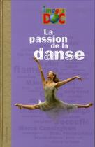 Couverture du livre « La passion de la danse » de Nancy Pena et Marie-Valentine Chaudron aux éditions Bayard Jeunesse