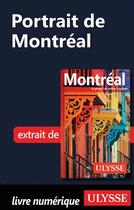 Couverture du livre « Portrait de Montréal » de Collectif Ulysse aux éditions Ulysse