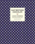 Couverture du livre « Mast brothers chocolate » de Mast Rick And Michae aux éditions Little Brown Usa