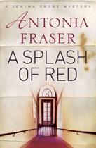 Couverture du livre « A Splash of Red » de Fraser Antonia aux éditions Orion Digital