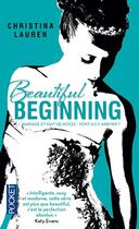 Couverture du livre « Beautiful beginning » de Christina Lauren aux éditions Pocket