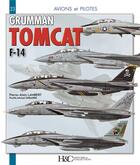 Couverture du livre « Grumman Tomcat F-14 » de Pierre-Alain Lambert et Michel Debarre aux éditions Histoire Et Collections