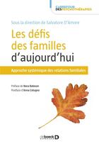 Couverture du livre « Les défis des familles d'aujourd'hui » de  aux éditions De Boeck Superieur