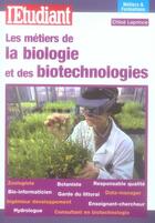 Couverture du livre « Les metiers de la biologie et de la biotechnologie » de Leprince Chloe aux éditions L'etudiant