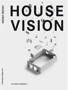 Couverture du livre « Kenya hara house vision » de Kenya Hara aux éditions Lars Muller