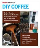 Couverture du livre « DIY Coffee » de  aux éditions O'reilly Media
