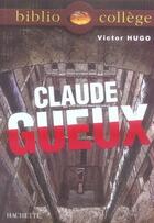 Couverture du livre « Claude Gueux » de Victor Hugo et Isabelle De Lisle aux éditions Hachette Education