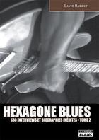 Couverture du livre « Hexagone blues t.2 » de David Baerst aux éditions Le Camion Blanc