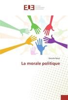 Couverture du livre « La morale politique » de Njoya Daouda aux éditions Editions Universitaires Europeennes