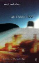 Couverture du livre « Amnesia moon » de Jonathan Lethem aux éditions Editions Racine