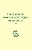Couverture du livre « Les canons des conciles merovingiens (vie-viie siecles) 2 » de Jean Gaudemet aux éditions Cerf