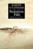 Couverture du livre « Redemption falls » de Joseph O'Connor aux éditions Phebus