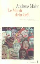Couverture du livre « Mardi de la foret (le) » de Andreas Maier aux éditions Metailie