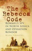 Couverture du livre « The Rebecca Code » de Simmons Mark aux éditions History Press Digital
