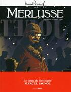 Couverture du livre « Merlusse » de A. Dan et Serge Scotto et Eric Stoffel aux éditions Bamboo