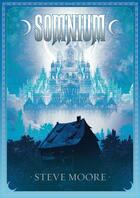 Couverture du livre « Somnium » de Steve Moore aux éditions Nthposition Press Digital