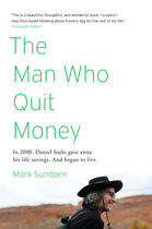Couverture du livre « Man Who Quit Money, The » de Mark Sundeen aux éditions Adult Pbs