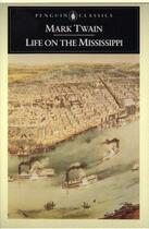 Couverture du livre « Life on the Mississippi » de Mark Twain aux éditions Penguin Group Us