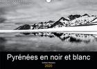 Couverture du livre « Pyrénées en noir et blanc (édition 2020) » de Manzano Guilhem aux éditions Calvendo