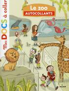 Couverture du livre « Le zoo » de Stephanie Ledu et Mylene Rigaudie aux éditions Milan