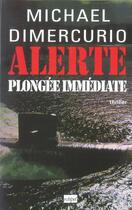 Couverture du livre « Alerte, plongee immediate » de Dimercurio-M aux éditions Archipel