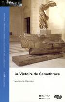 Couverture du livre « La victoire de samothrace » de Marianne Hamiaux aux éditions Reunion Des Musees Nationaux