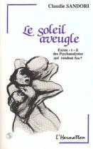 Couverture du livre « Le soleil aveugle » de Claude Sandori aux éditions L'harmattan
