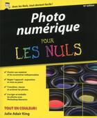 Couverture du livre « Photographie numérique pour les nuls (16e édition) » de Julie Adair King aux éditions First