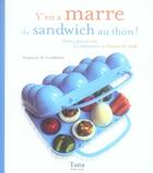 Couverture du livre « Y'en a marre du sandwich au thon ! petits plats en kit a s'emporter au bureau le midi » de Turckheim/Vidaling aux éditions Tana