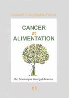 Couverture du livre « Cancer et alimentation » de Dominique Georget-Tessier aux éditions Utovie